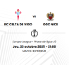 Match RC Celta de Vigo VS  Nice 23/10/25